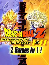 Dragon Ball Z The Legacy of Goku I & II