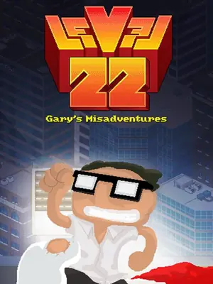 Level 22: Gary's Misadventure