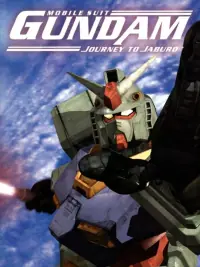 Mobile Suit Gundam Journey to Jaburo