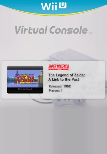 The Legend of Zelda: A Link to the Past — Wii U