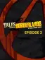 Tales from the Borderlands: Episode Three - Catch a Ride