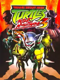 Teenage Mutant Ninja Turtles 3 Mutant Nightmare