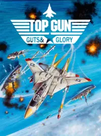 Top Gun Guts to Glory