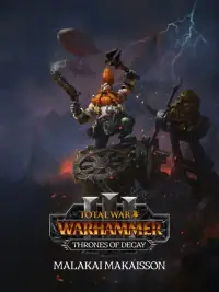 Total War: WARHAMMER III - Malakai – Thrones of Decay
