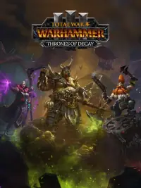 Total War: WARHAMMER III – Thrones of Decay