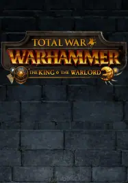 Total War: WARHAMMER – The King & the Warlord