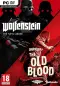 Wolfenstein The New Order and The Old Blood