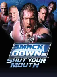 WWE Smackdown Shut Your Mouth